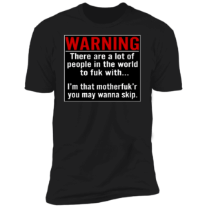 WARNING I'M THAT MOTHERFUK'R Von Rebel with White script Short Sleeve T-Shirt