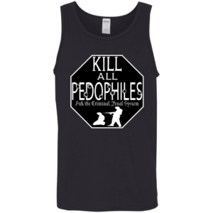 Kill all Pedophiles Von Rebel with White script Jersey Tank Top