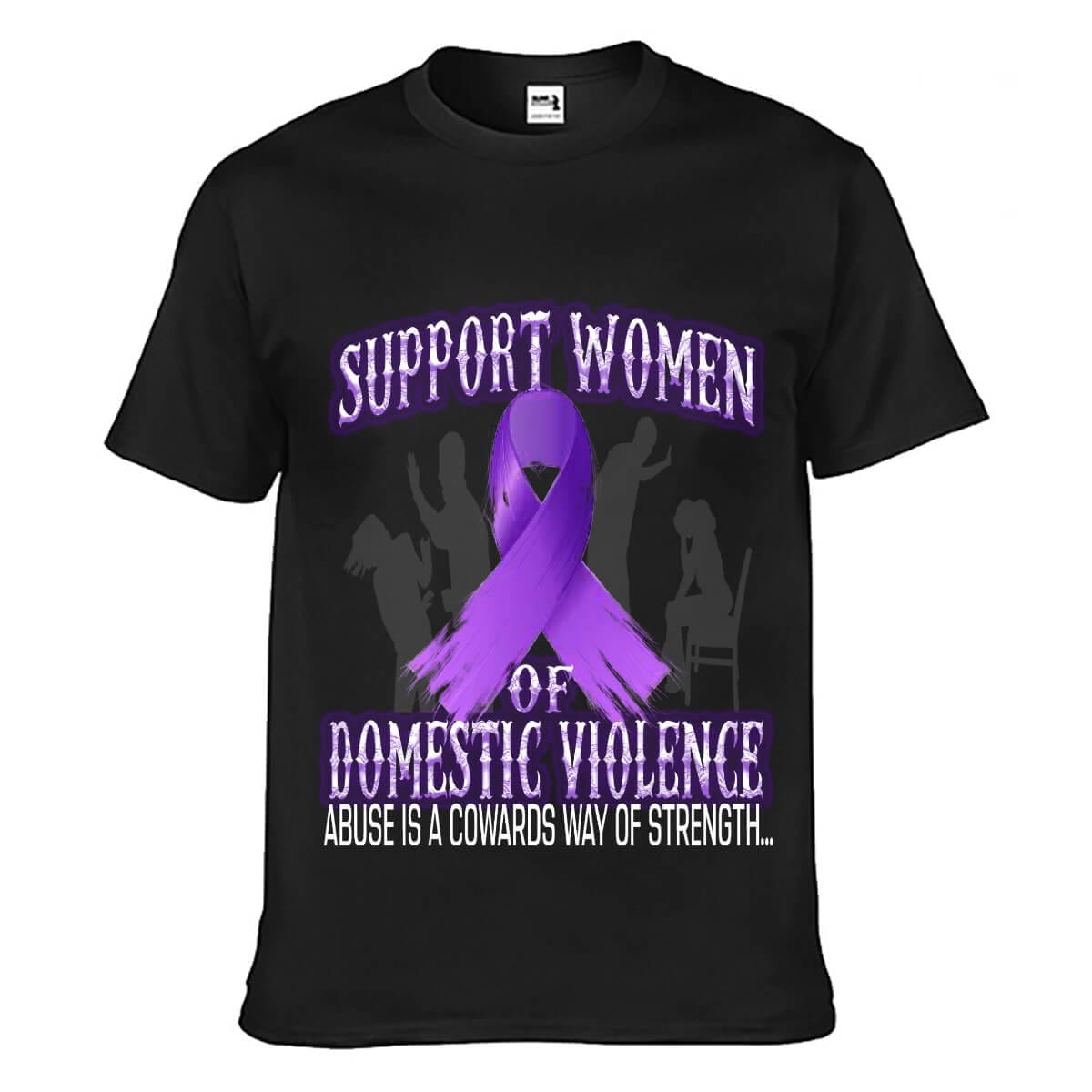 SUPPORT WOMEN OF DOMESTIC VIOLENCE Von Rebel T-shirt |100% Cotton | Von ...