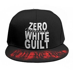 ZERO MOTHERFUK'N WHITE GUILT